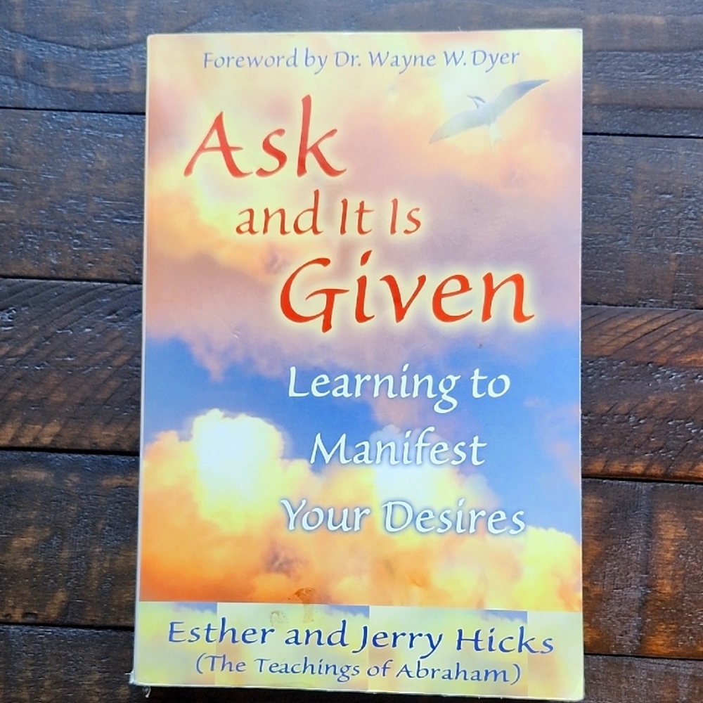 Ask and It Is Given Book by Esther and Jerry Hicks
